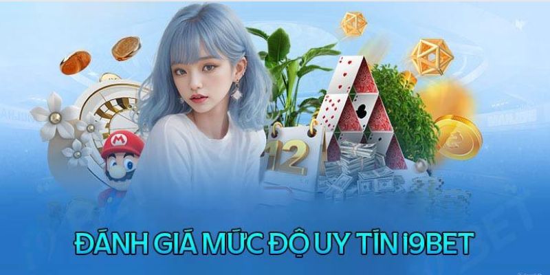 Một số thắc mắc về mức độ hợp pháp, uy tín tại web I9bet 